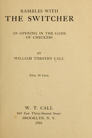 Cover of: Rambles with the switcher: an opening in the game of checkers
