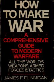 Cover of: How to make war by James F. Dunnigan