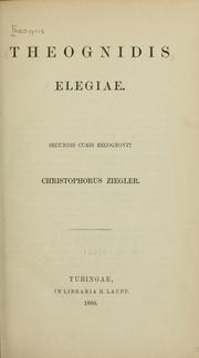 Cover of: Elegiae: Secundis curis recognovit Christophorus Ziegler