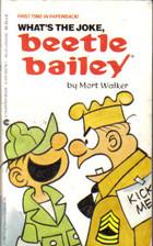 Cover of: What's the Joke, Beetle Bailey? by Mort Walker