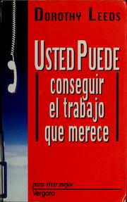 Cover of: Usted Puede Conseguir El Trabajo Que Merece