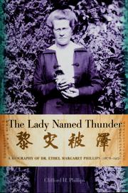 Cover of: The lady named Thunder: the biography of Dr. Ethel Margaret Phillips (1876-1951)