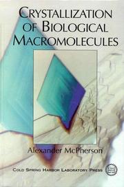 Cover of: Crystallization of biological macromolecules