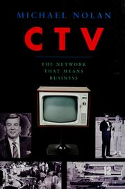 Cover of: CTV, the network that means business