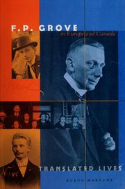 Cover of: F.P. Grove in Europe and Canada: translated lives