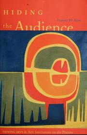Cover of: Hiding the audience by Frances W. Kaye
