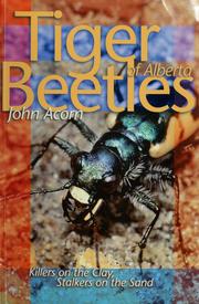 Cover of: Tiger Beetles of Alberta by John  Acorn