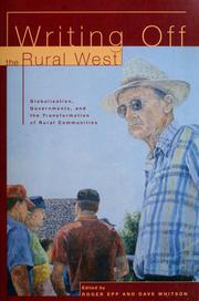 Cover of: Writing off the rural West: globalization, governments and the transformation of rural communities