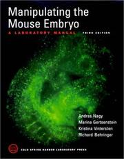 Cover of: Manipulating the Mouse Embryo: A Laboratory Manual