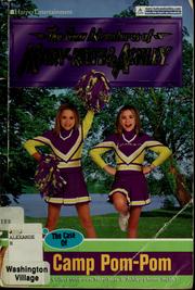 Cover of: The Case of Camp Pom-pom (The New Adventures of Mary Kate&Ashley)