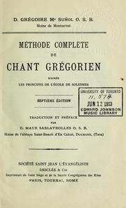 Cover of: Méthode complète de chant Grégorien d'après les principes de l'École de Solesmes by Gregorio Maria Suñol