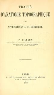 Cover of: Traité d'anatomie topographique avec applications à la chirurgie