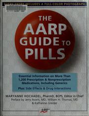 Cover of: The AARP guide to pills by Maryanne Hochadel