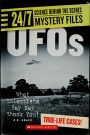 Cover of: Ufos: What Scientists Say May Shock You! (24/7: Science Behind the Scenes) by N. B. Grace