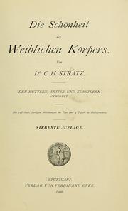 Cover of: Die Schöuheit des weiblichen Körpers by C. H. Stratz, C. H. Stratz