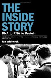 Cover of: Inside Story: DNA to RNA to Protein