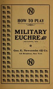 Cover of: How to play military euchre ... | Newcombe, George E., & co., pub. [from old catalog]
