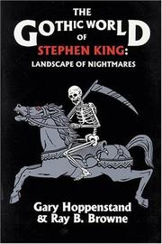 Cover of: The Gothic world of Stephen King: landscape of nightmares