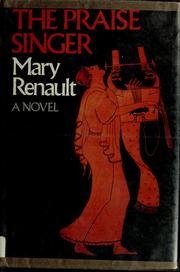 Cover of: The praise singer by Mary Renault