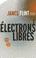 Cover of: Electrons Libres