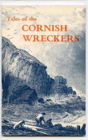 Tales of the Cornish wreckers by John Vivian