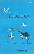 Cover of: B C Life Goes on (B. C.)