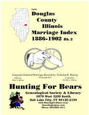 Early Douglas County Illinois Marriage Records Bk2 1886-1902 by Nicholas Russell Murray