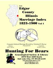 Early Edgar County Illinois Marriage Records Vol 1 1823-1900