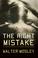 Cover of: The right mistake