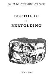 Cover of: Bertoldo e Bertoldino by Giulio Cesare Croce