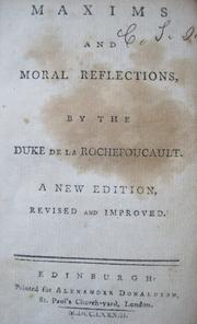 Maxims and Moral Reflections by François de La Rochefoucault