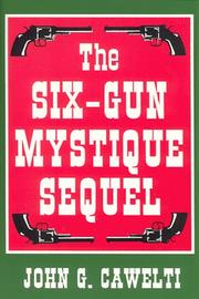 Cover of: The six-gun mystique sequel | John G. Cawelti