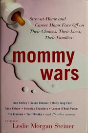 Cover of: Mommy wars | Leslie Morgan Steiner