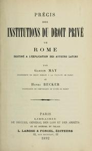Cover of: Précis des institutions du droit privé de Rome: destiné à l'explication des auteurs latins