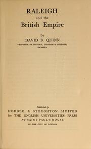 Cover of: Raleigh and the British Empire. by David B. Quinn