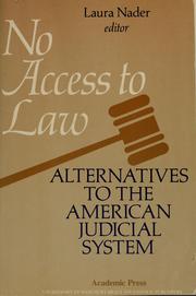 Cover of: No Access to Law: Alternatives to the American Judicial System