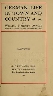 Cover of: German life in town and country by William Harbutt Dawson