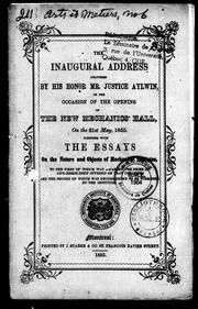 Cover of: Inaugural address delivered by His Honor Mr. Justice Aylwin on the occasion of the opening of the new mechanics hall, on the 21st May, 1855