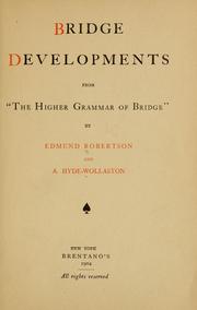 Cover of: Bridge developments from "The higher grammar of bridge