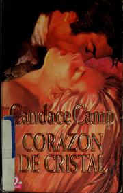 Cover of: Corazon de cristal by Candace Camp