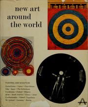Cover of: New art around the world by Will Grohmann