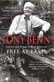 Cover of: Free at last! by Tony Benn