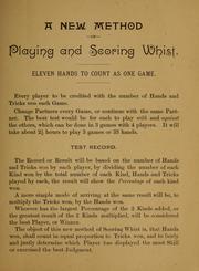 Cover of: A new method of playing and scoring whist | J. J. Richards