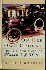 Cover of: On her own ground: the life and times of Madam C.J. Walker