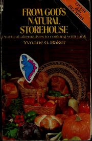 Cover of: From God's natural storehouse by Yvonne G. Baker