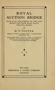 Cover of: Royal auction bridge: with full treatment of the new count and with many illustrative hands