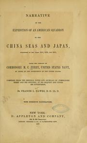Cover of: Narrative of the expedition of an American squadron to the China seas and Japan