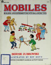 Cover of: Mobiles by Bernie Zubrowski
