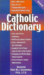 Cover of: Catholic dictionary by [edited by] Peter M.J. Stravinskas.
