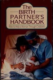 Cover of: The birth partner's handbook by Carl Jones